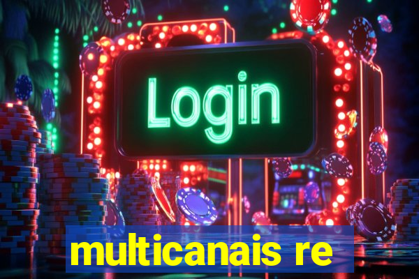 multicanais re